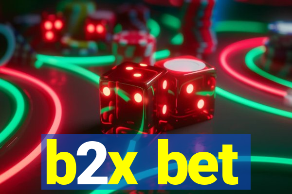 b2x bet